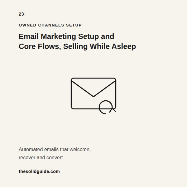 Email Marketing Setup and Core Flows — Automated Revenue Running 24 Hours a Day